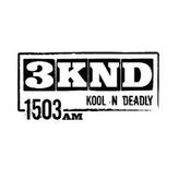 3KND Kool 'n' Deadly 1503 AM